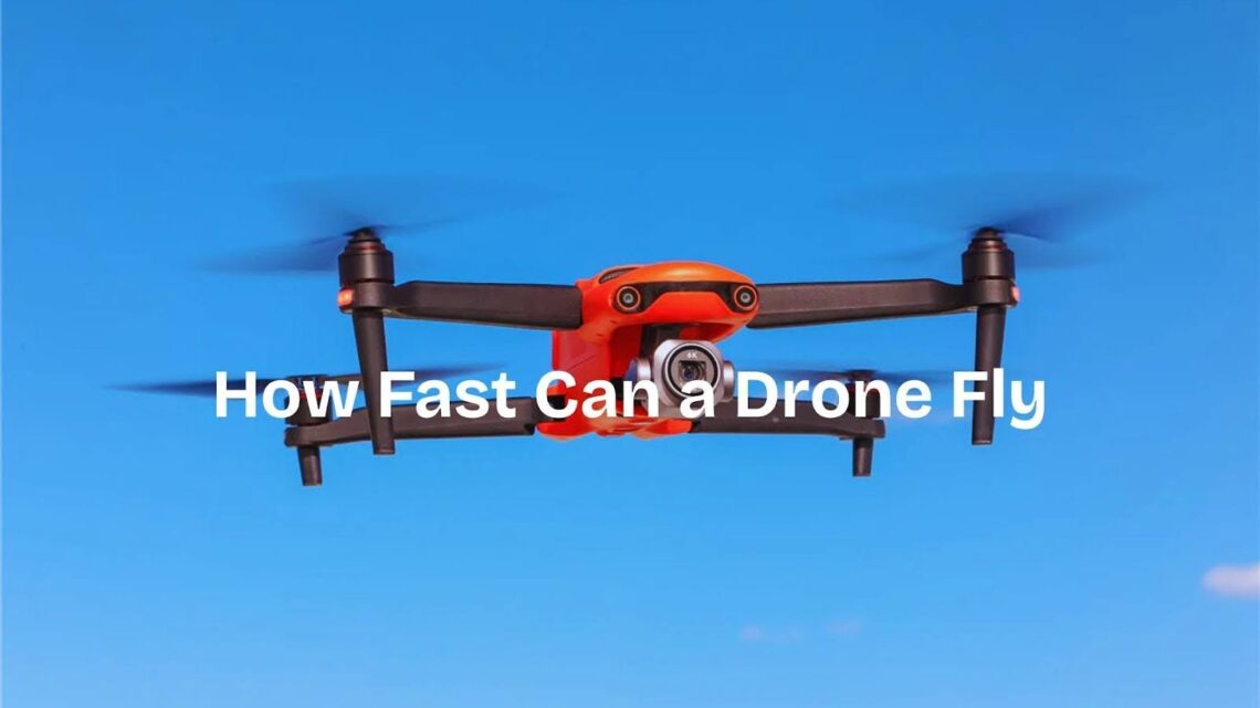 How Fast Can a Drone Fly