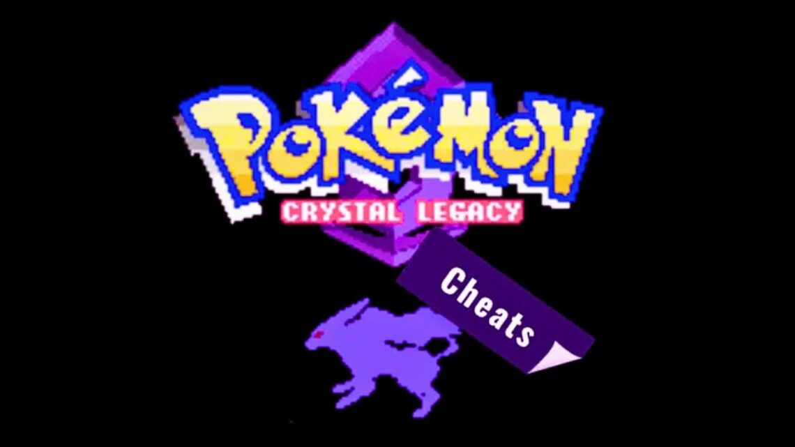 Working Cheats for Pokemon Crystal Legacy
