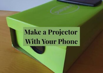 how to make a projector with your phone