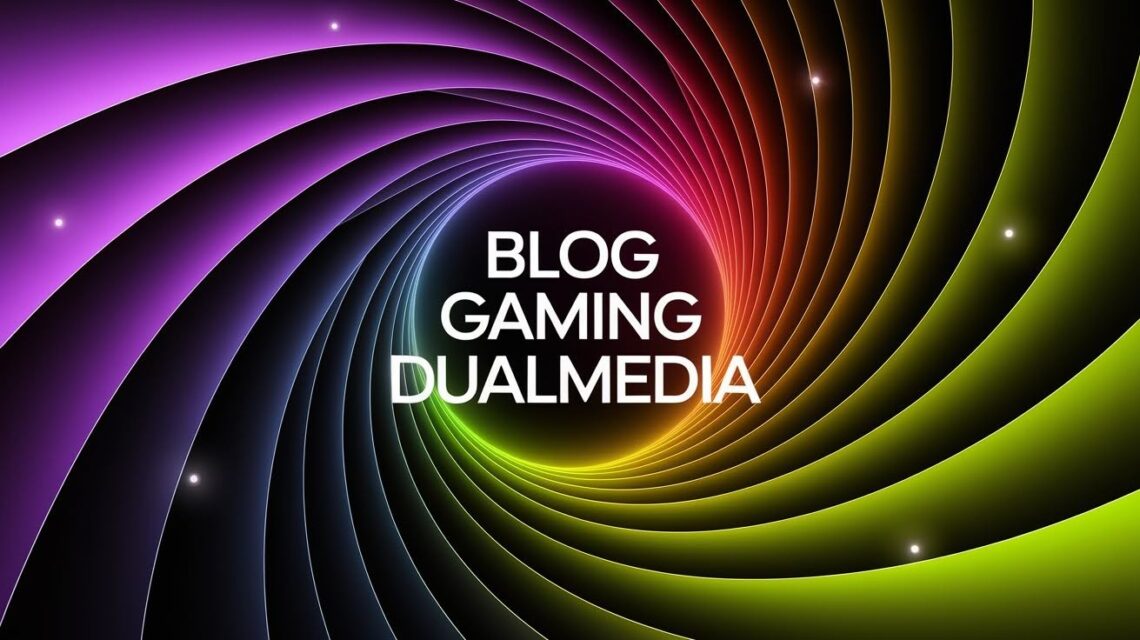 Blog Gaming DualMedia