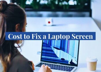 Cost to Fix a Laptop