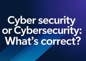 Cyber Security or Cybersecurity