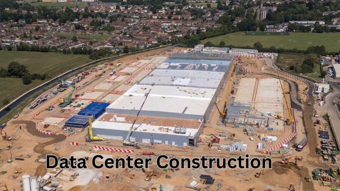 Data Center Construction