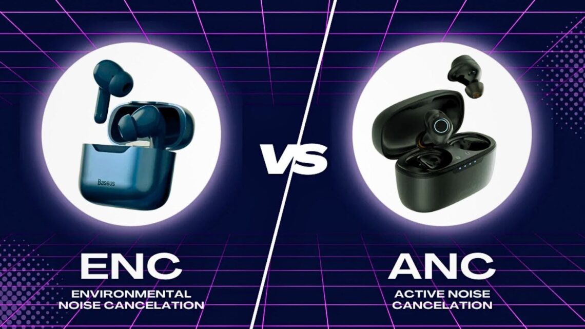ENC vs ANC