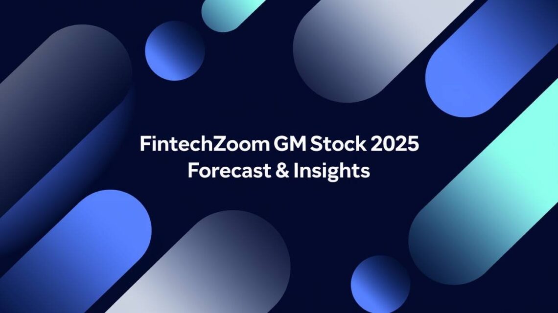 FintechZoom GM Stock